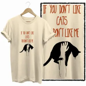 If You Don't Like Cats Graphic T-Shirt
